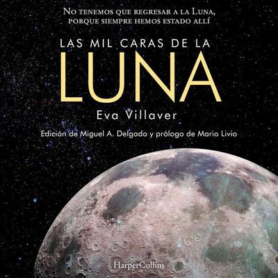 Las mil caras de la Luna - Eva Villaver, Audio, 9788491395478