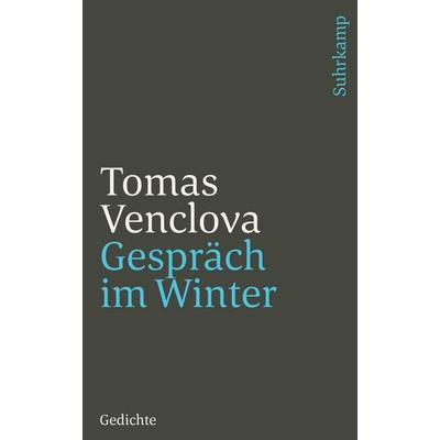 Gespräch im Winter, Taschenbuch von Tomas Venclova, Suhrkamp, 978-3-518-24184-4