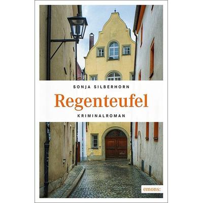 Regenteufel, Taschenbuch von Sonja Silberhorn, Emons Verlag, 978-3-7408-0211-0