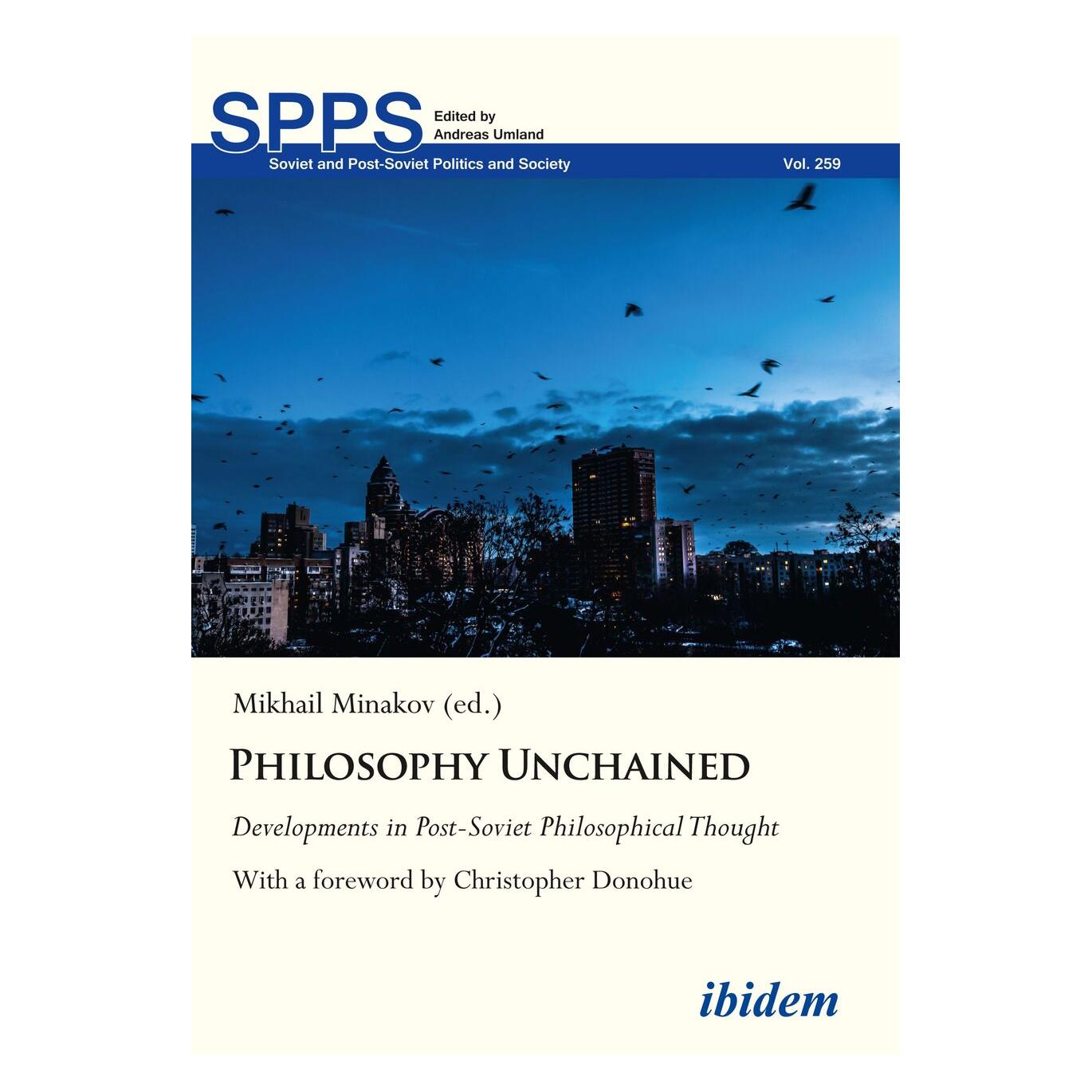 ibidem Philosophy Unchained (Englisch, Softcover, Andreas Umland, Mykhailo Minakov) (56907502)