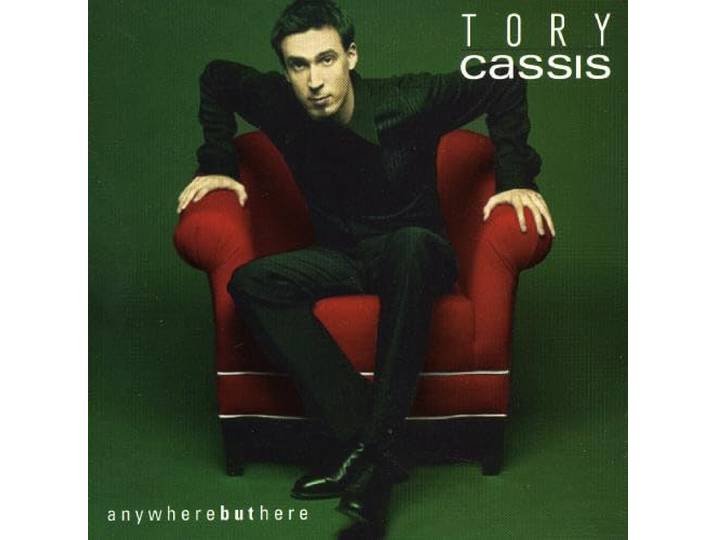 Tory Cassis - Anywhere But Here