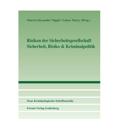 Risiken der Sicherheitsgesellschaft, Taschenbuch von , Forum Vlg Godesberg, 978-3-942865-32-6