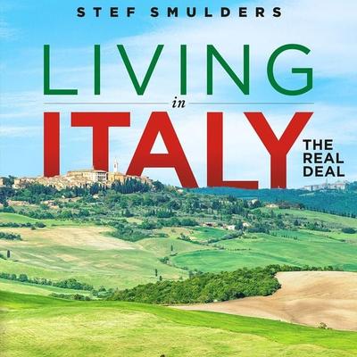 Living in Italy: the Real Deal - Stef Smulders, Audio, 9783989117402
