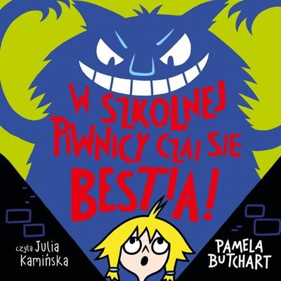 W szkolnej piwnicy czai się bestia! - Pamela Butchart, Audio, 9789180858939