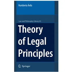 Theory of Legal Principles, Fachbücher von Humberto Avila