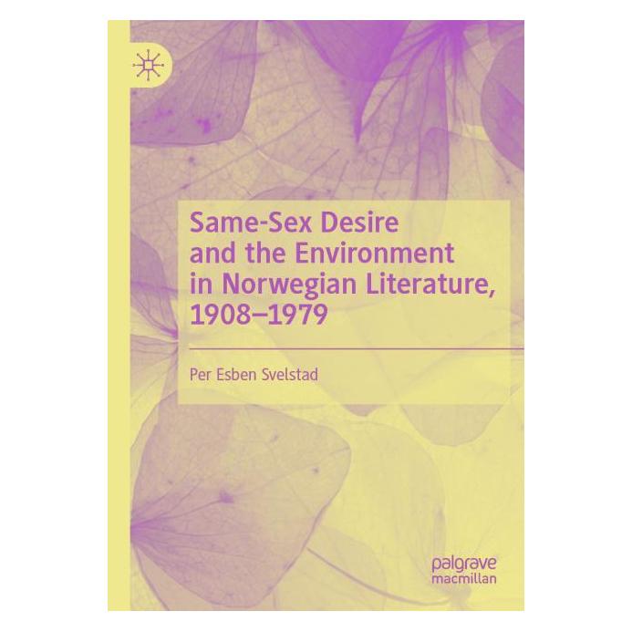Springer Svelstad:Same-Sex Desire and the Enviro (Englisch, Per Esben Svelstad) (64901582)