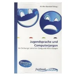 Jugendsprache und Computerjargon, Fachbücher von Annika Darsdorf