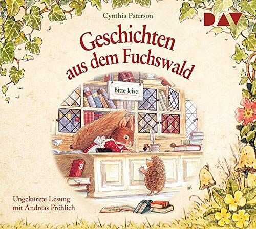 Cynthia Paterson - Geschichten aus dem Fuchswald: Ungekürzte Lesung mit Andreas Fröhlich (1 CD) - Preis vom 11.10.2026 15:43:13 h