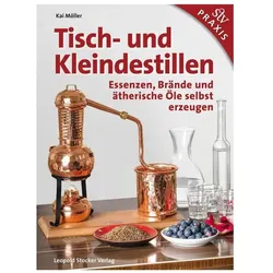 Tisch- und Kleindestillen, Ratgeber von Kai Möller