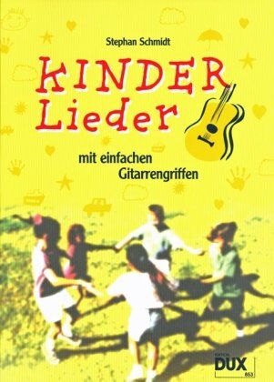 Stephan Schmidt - Kinderlieder mit einfachen Gitarrengriffen - Preis vom 15.10.2026 23:06:25 h