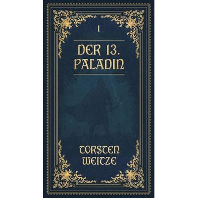 Die Lehrjahre: Der 13. Paladin Band I-V - Torsten Weitze, CD, 9783989425033