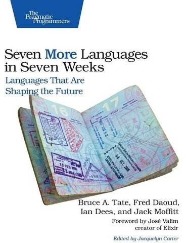 Tate, Bruce A. - Seven More Languages in Seven Weeks: Languages That Are Shaping the Future - Preis vom 30.09.2026 22:30:23 h