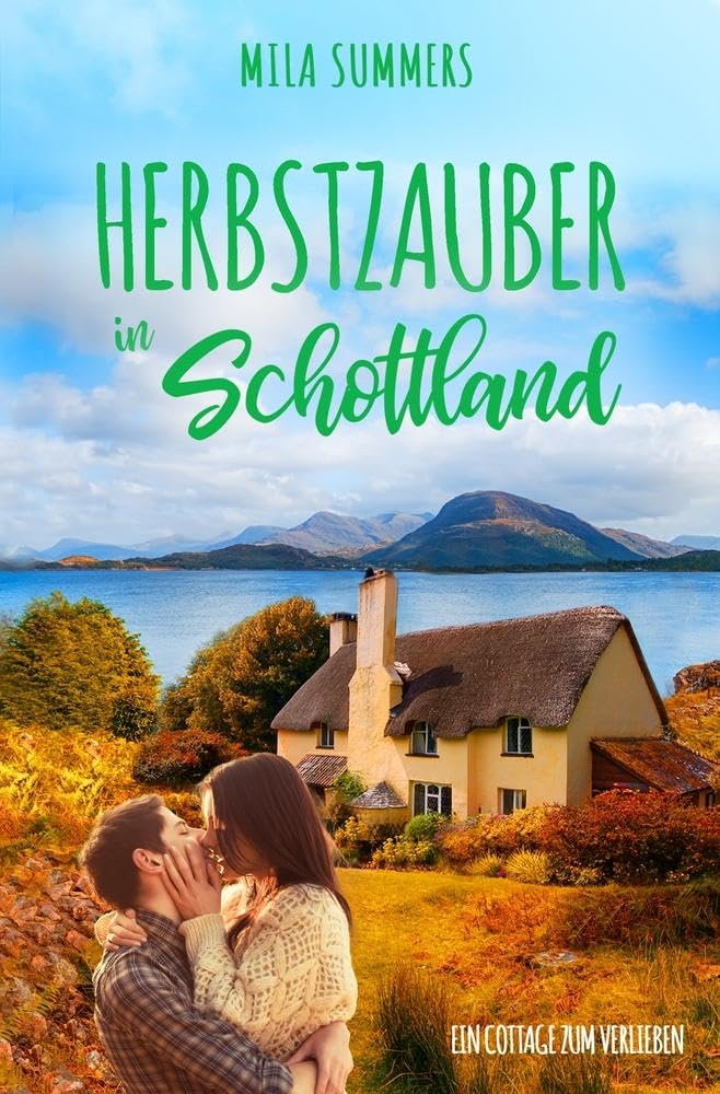 Mila Summers - Herbstzauber in Schottland (Ein Cottage zum Verlieben) - Preis vom 11.10.2026 03:10:56 h