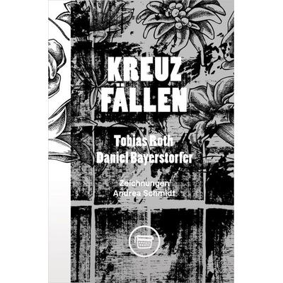 Kreuzfällen, Taschenbuch von Tobias Roth,Daniel Bayerstorfer, Verlagshaus Berlin, 978-3-910320-19-2
