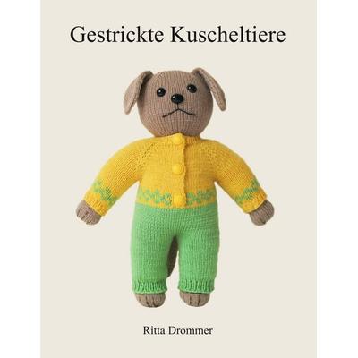 Gestrickte Kuscheltiere, Taschenbuch von Ritta Drommer, BoD – Books on Demand, 978-3-7460-2005-1