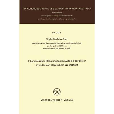 Inkompressible Strömungen um Systeme paralleler Zylinder von elliptischem Querschnitt, Taschenbuch von Sibylle Stachniss-Carp, VS Verlag für