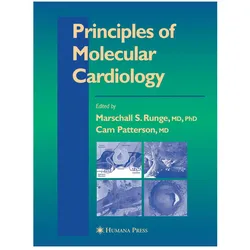 Principles of Molecular Cardiology, Fachbücher von Marschall S. Runge, Cam Patterson, S Runge, Marschall/Patterson