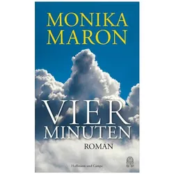 Vier Minuten, Belletristik von Monika Maron