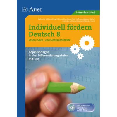 Individuell fördern Deutsch 8 Lesen Sach- und Gebrauchstexte, Set von , Auer Verlag in der AAP Lehrerwelt GmbH, 978-3-403-06710-8