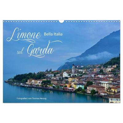 Limone sul Garda - Bella Italia (Wandkalender 2026 DIN A3 quer), CALVENDO Monatskalender