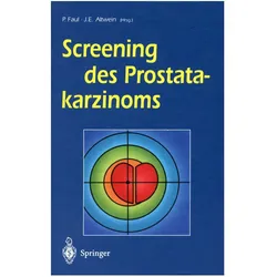 Screening des Prostatakarzinoms, Fachbücher von Peter Faul, Jens E. Altwein