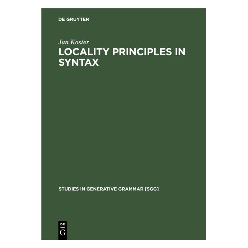 De Gruyter Koster:Locality Principles In Syntax Pb (Englisch, Hardcover, Jan Koster) (67761535)