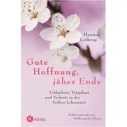 Gute Hoffnung, jähes Ende, Ratgeber von Hannah Lothrop