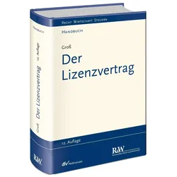 Der Lizenzvertrag, Fachbücher von Michael Gross