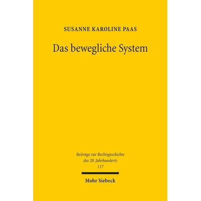 Das bewegliche System, Taschenbuch von Susanne Karoline Paas, Mohr Siebeck, 978-3-16-160046-3