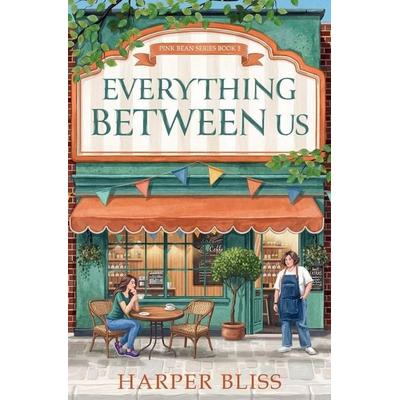Everything Between Us, Taschenbuch von Harper Bliss, Storm Publishing, 978-1-83700-709-7