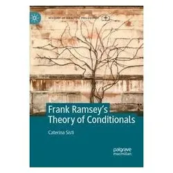 Frank Ramsey's Theory of Conditionals, Fachbücher von Caterina Sisti