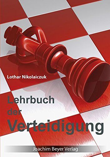 Lothar Nikolaiczuk - Lehrbuch der Verteidigung - Preis vom 09.10.2026 07:28:09 h