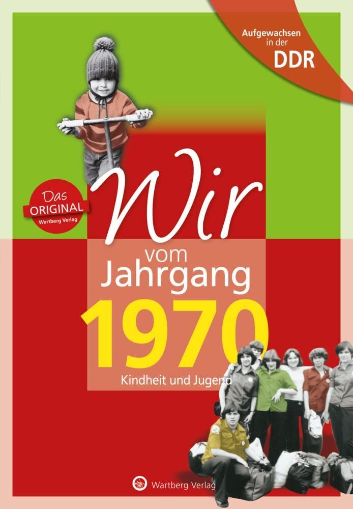 Jana Jürß - Wir vom Jahrgang 1970. Aufgewachsen in der DDR - Preis vom 12.10.2026 11:37:12 h