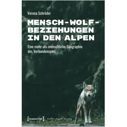 Mensch-Wolf-Beziehungen in den Alpen, Fachbücher von Verena Schröder