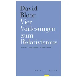 Vier Vorlesungen zum Relativismus, Sachbücher von David Bloor