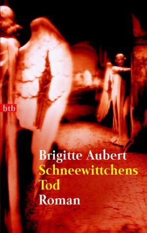 Brigitte Aubert - Schneewittchens Tod. - Preis vom 09.10.2026 07:28:09 h
