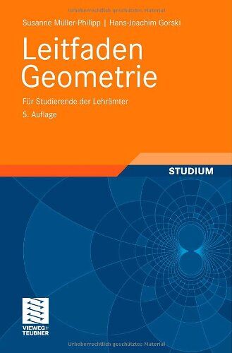 Susanne Müller-Philipp - Leitfaden Geometrie: Für Studierende der Lehrämter - Preis vom 16.10.2026 11:41:07 h