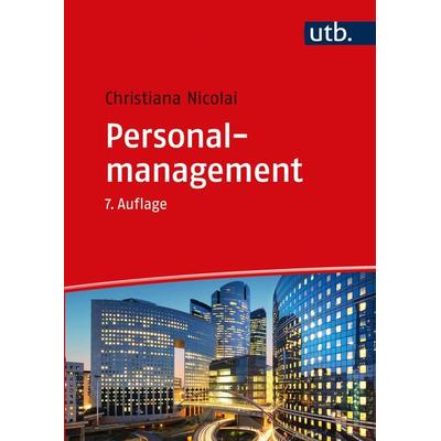 Personalmanagement, Taschenbuch von Christiana Nicolai, Utb GmbH, 978-3-8252-8780-1