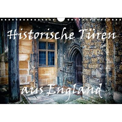 Historische Türen aus England / Geburtstagskalender (Wandkalender immerwährend DIN A4 quer)