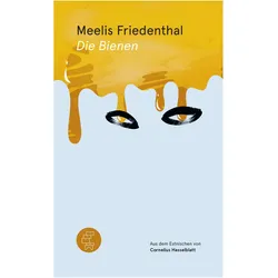Die Bienen, Belletristik von Meelis Friedenthal