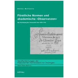 Fürstliche Normen und akademische »Observanzen«, Fachbücher von Stefan Wallentin