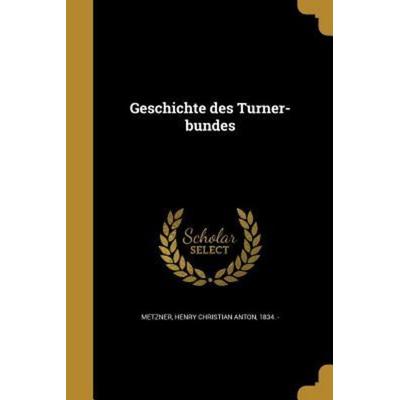 Geschichte des Turner-bundes, Taschenbuch von , Creative Media Partners, LLC, 978-1-362-39071-8