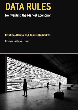 Cristina Alaimo - Data Rules: Reinventing the Market Economy (Acting with Technology) - Preis vom 09.10.2026 07:28:09 h