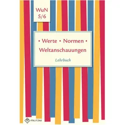 Werte • Normen • Weltanschauungen, Schulbücher von Silke Pfeiffer