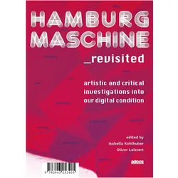 Hamburg Maschine revisited:, Fachbücher von Isabell Lorey, Nina Zlater Kalenbach, Axel u a Stockburger, Axel Stockburger, Érik Bordeleau, Isabella Kohlhuber, Britta Peters