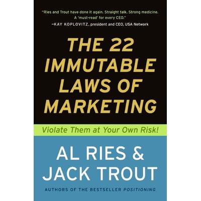 The 22 Immutable Laws of Marketing, Taschenbuch von Al Ries,Jack Trout, HarperCollins US, 978-0-88730-666-2