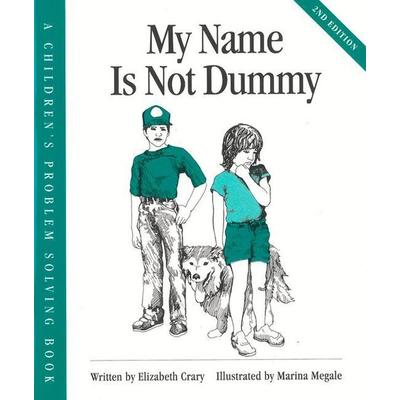 My Name is Not Dummy, Taschenbuch von Elizabeth Crary, Chicago Review Press
