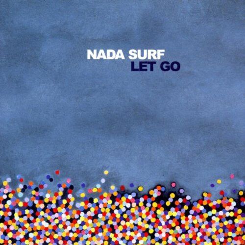 Nada Surf - Let Go (Limited Edition) - Preis vom 09.10.2026 07:28:09 h
