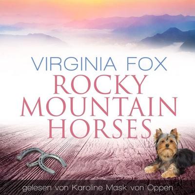 Rocky Mountain Horses - Virginia Fox, Audio, 9783906882789