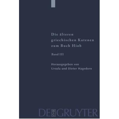 Fragmente zu Hiob 23,1 - 42,17, Gebundene Ausgabe von Ursula Hagedorn, De Gruyter, 978-3-11-016843-3
